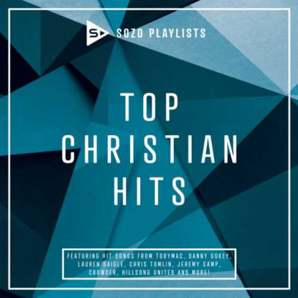 Sozo Playlists Top Christian Hits