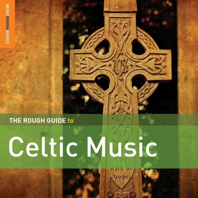 The Rough Guide to Celtic Music Second Edition