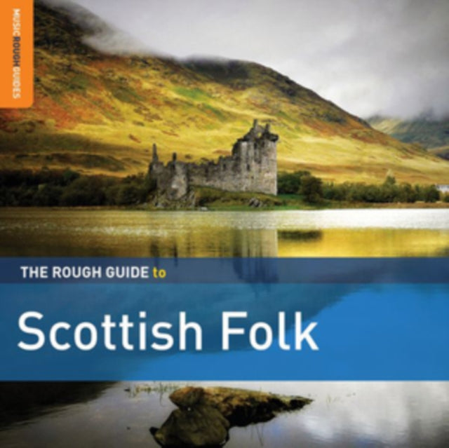 The Rough Guide to Scottish Folk Third Edition