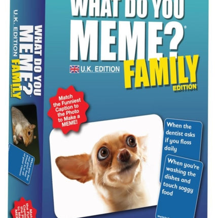 What Do You Meme Family UK Edition
