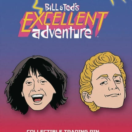 Bill  Teds Excellent Adventure Set A Lapel Pins