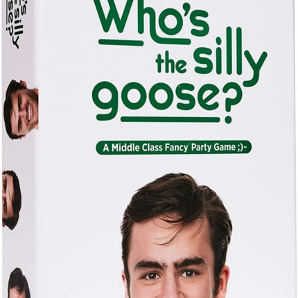 Whos The Silly Goose