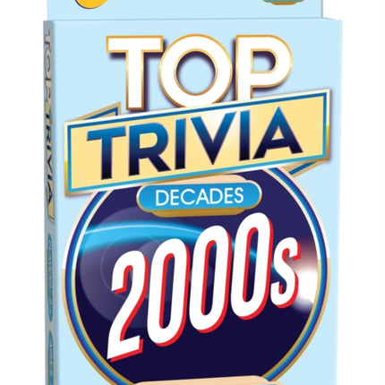 Top Trivia Decades  2000s