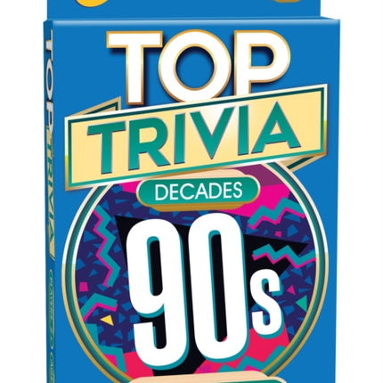 Top Trivia Decades  1990s