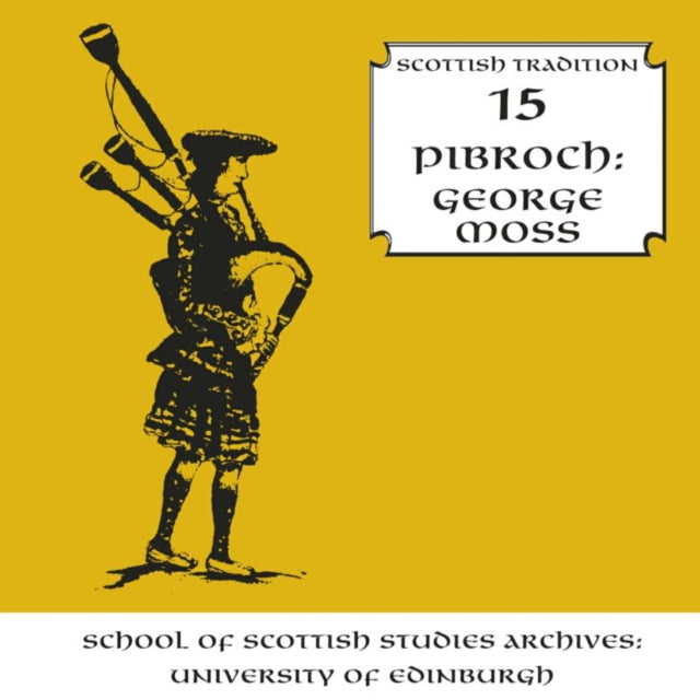 Pibroch Volume 15 of the Scottish Tradition Serie