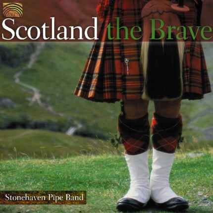 Scotland The Brave