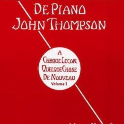 MTHODE MODERNE DE PIANO JOHN THOMPSON VO