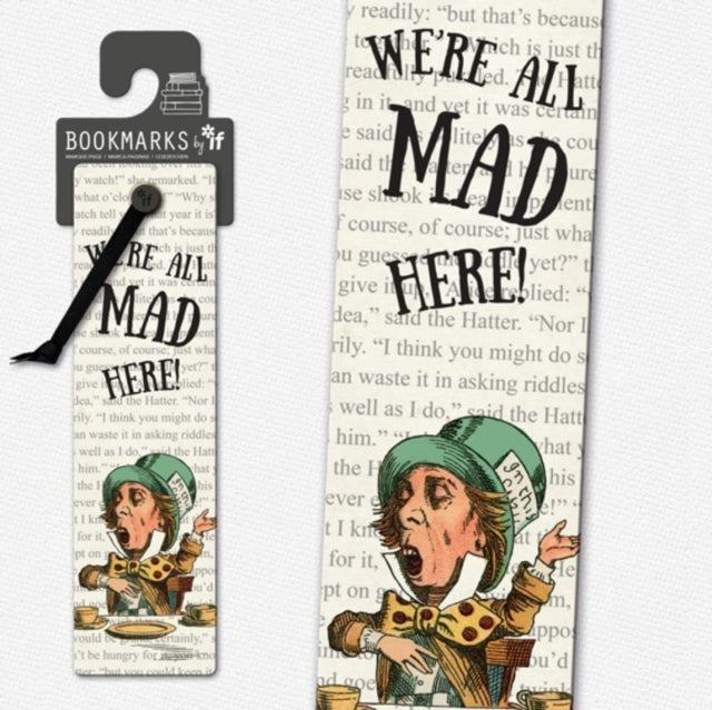 Literary Collection Bookmark Were All Mad Here