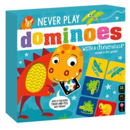 Never Play Dominoes with a Dinosaur