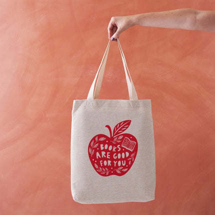 Books are good for you  Literary Tote Bag