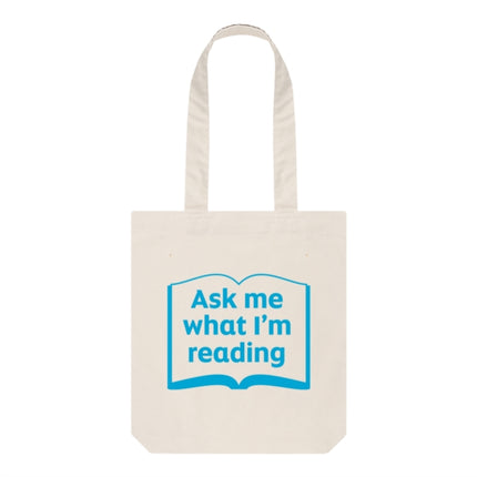 Ask Me What Im Reading Tote Bag