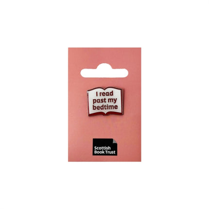 I Read Past My Bedtime Pin Badge