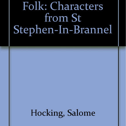 Some Old Cornish Folk: Characters from St