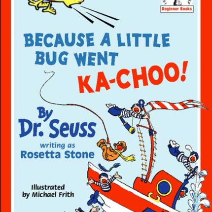 Because A Little Bug Went Ka-Choo! (Beginner Series)