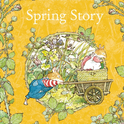 Spring Story (Brambly Hedge)