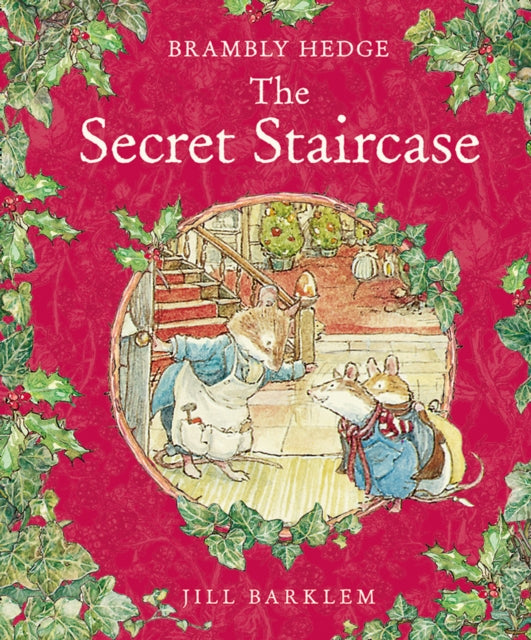 The Secret Staircase (Brambly Hedge)