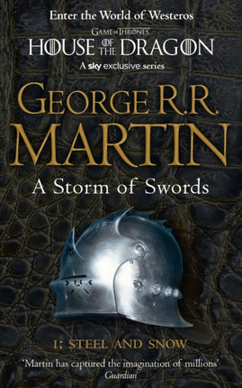 A Storm of Swords: Part 1 Steel and Snow (A Song of Ice and Fire, Book 3)