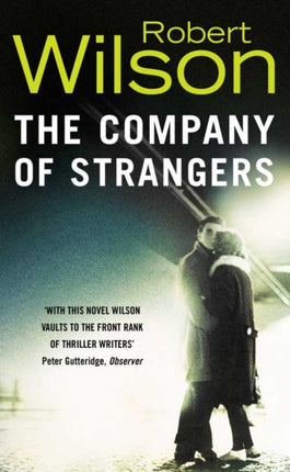 THE COMPANY OF STRANGERS