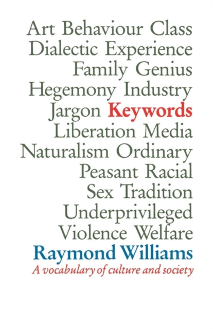 Keywords: A Vocabulary of Culture and Society