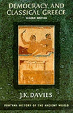 Democracy and Classical Greece Fontana History of