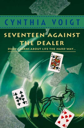 Seventeen Against the Dealer Book 7 Tillerman Series