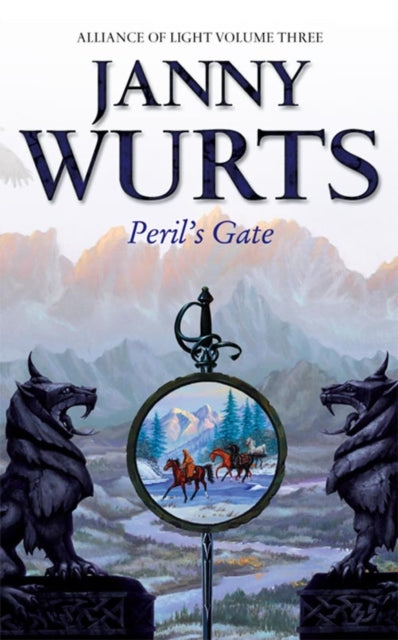 Peril’s Gate: Third Book of The Alliance of Light (The Wars of Light and Shadow, Book 6)