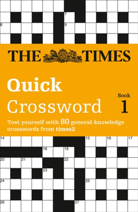 The Times Quick Crossword Book 1: 80 world-famous crossword puzzles from The Times2 (The Times Crosswords)