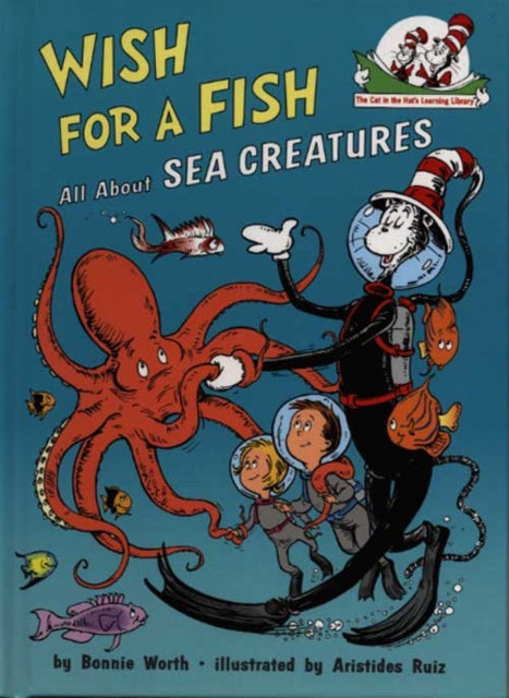 Wish For A Fish (The Cat in the Hat’s Learning Library, Book 2)