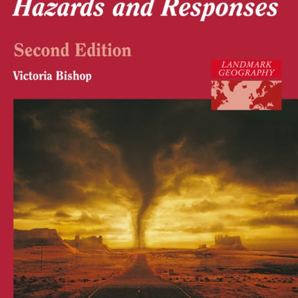 Collins A Level Geography – Landmark Geography Hazards and Responses