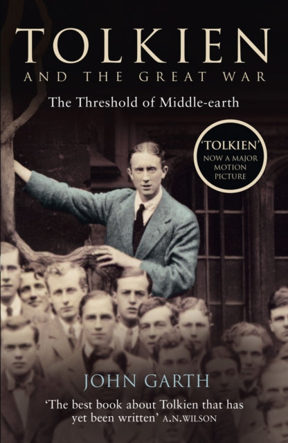 Tolkien and the Great War: The Threshold of Middle-earth