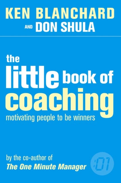 The Little Book of Coaching (The One Minute Manager)