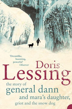 The Story of General Dann and Maras Daughter Griot and the Snow Dog