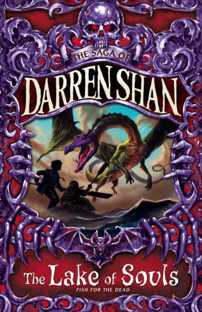 The Lake of Souls (The Saga of Darren Shan, Book 10)