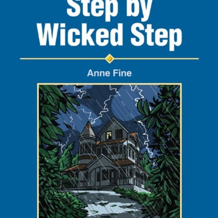 STEP BY WICKED STEP A play about discovery as