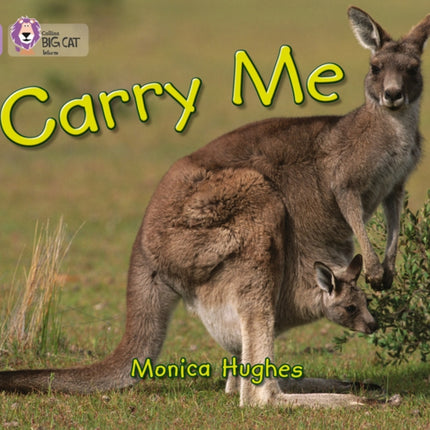 Carry Me: Band 00/Lilac (Collins Big Cat)