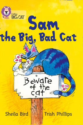 Sam and the Big Bad Cat: Band 03/Yellow (Collins Big Cat)