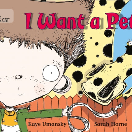 I Want a Pet!: Band 05/Green (Collins Big Cat)