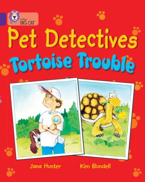 Pet Detectives: Tortoise Trouble: Band 08/Purple (Collins Big Cat)