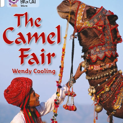 The Camel Fair: Band 10/White (Collins Big Cat)