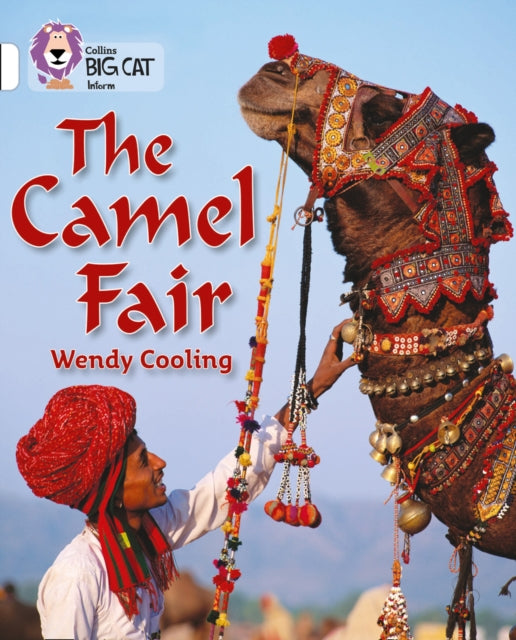 The Camel Fair: Band 10/White (Collins Big Cat)