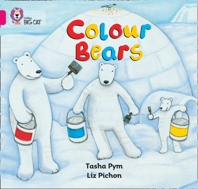 Colour Bears: Band 01B/Pink B (Collins Big Cat)