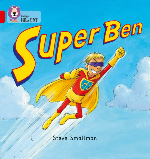 Super Ben: Band 02B/Red B (Collins Big Cat)