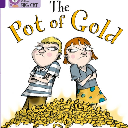 The Pot of Gold: Band 08/Purple (Collins Big Cat)