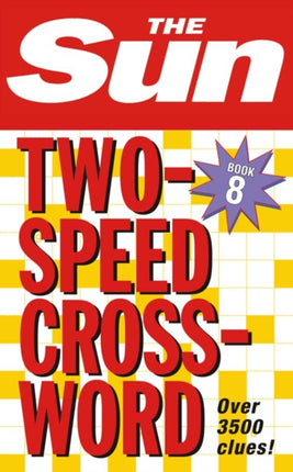 The Sun TwoSpeed Crossword Book 8