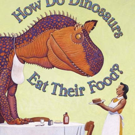 How Do Dinosaurs Eat Their Food?