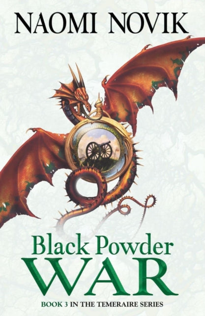 Black Powder War (The Temeraire Series, Book 3)