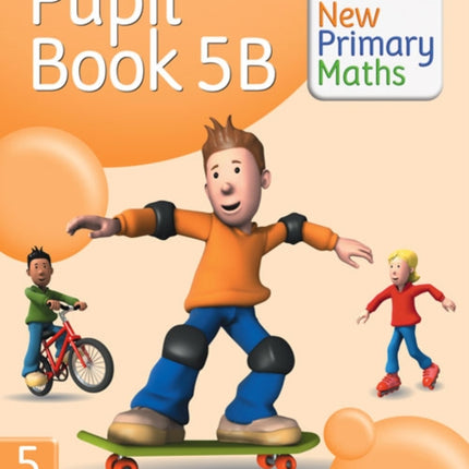 Collins New Primary Maths  Pupil Book 5B Engaging differentiated activities for the renewed Maths Framework