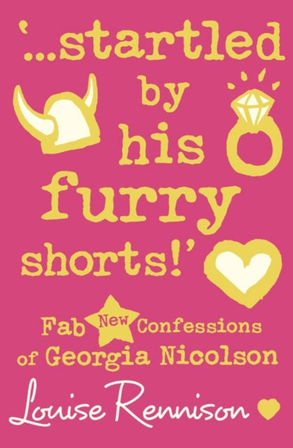 ‘…startled by his furry shorts!’ (Confessions of Georgia Nicolson, Book 7)