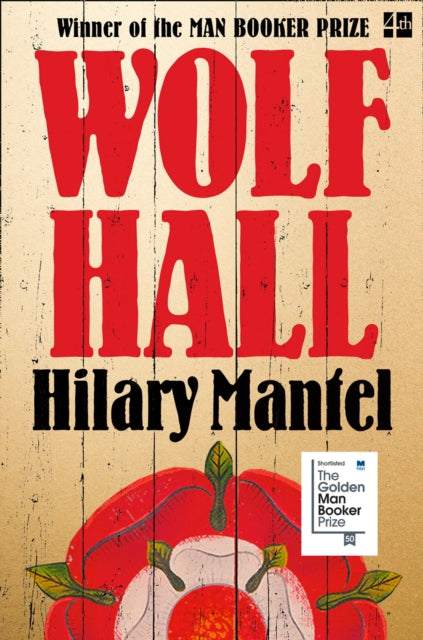 Wolf Hall: Winner of the Man Booker Prize (The Wolf Hall Trilogy)