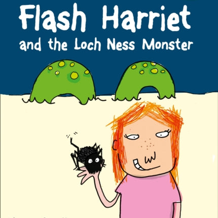 Flash Harriet and the Loch Ness Monster: Band 13/Topaz (Collins Big Cat)